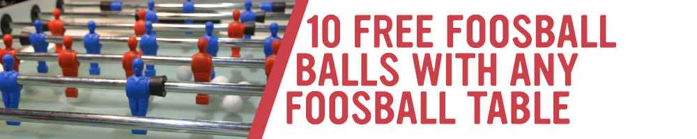 10 free foosball balls with any foosball table.jpg